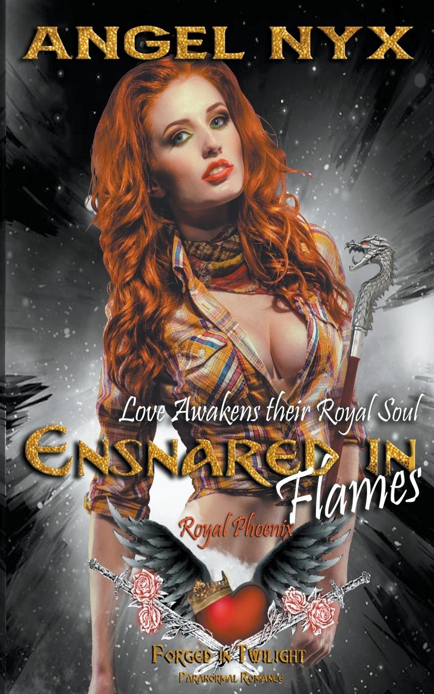 Vorderes Coverbild Ensnared in Flames (Love Awakens their Royal Soul