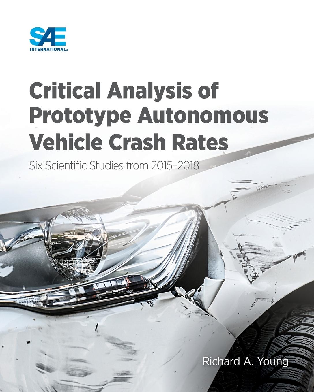 Vorderes Coverbild Critical Analysis of Prototype Autonomous Vehicle Crash Rates