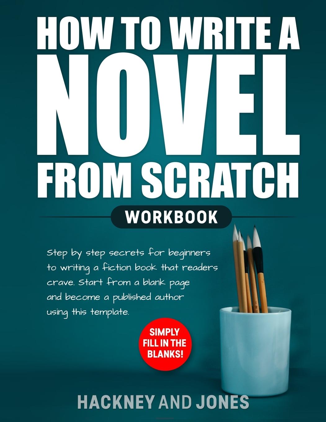 Vorderes Coverbild How to Write a Novel from Scratch