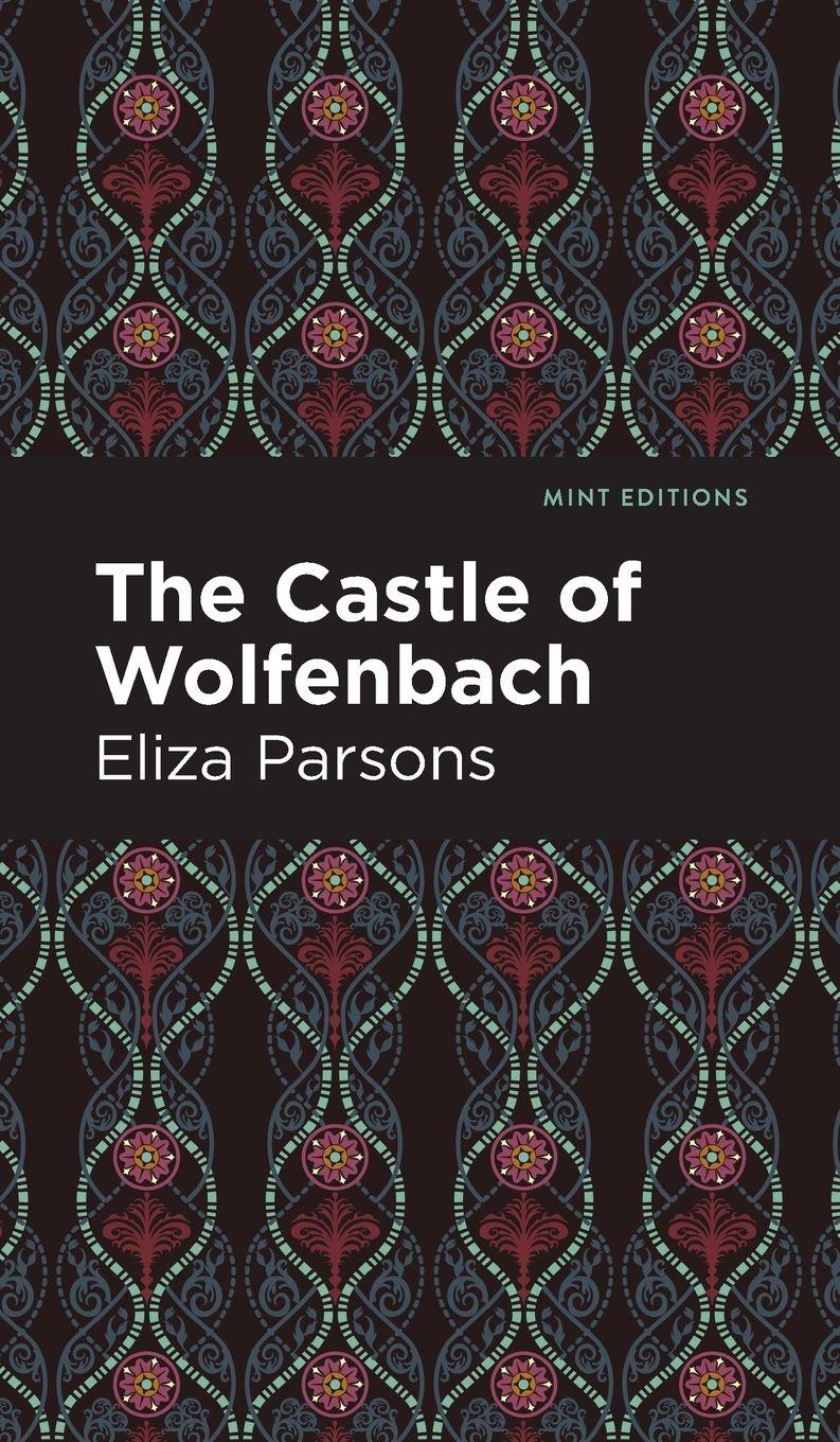 Vorderes Coverbild The Castle of Wolfenbach