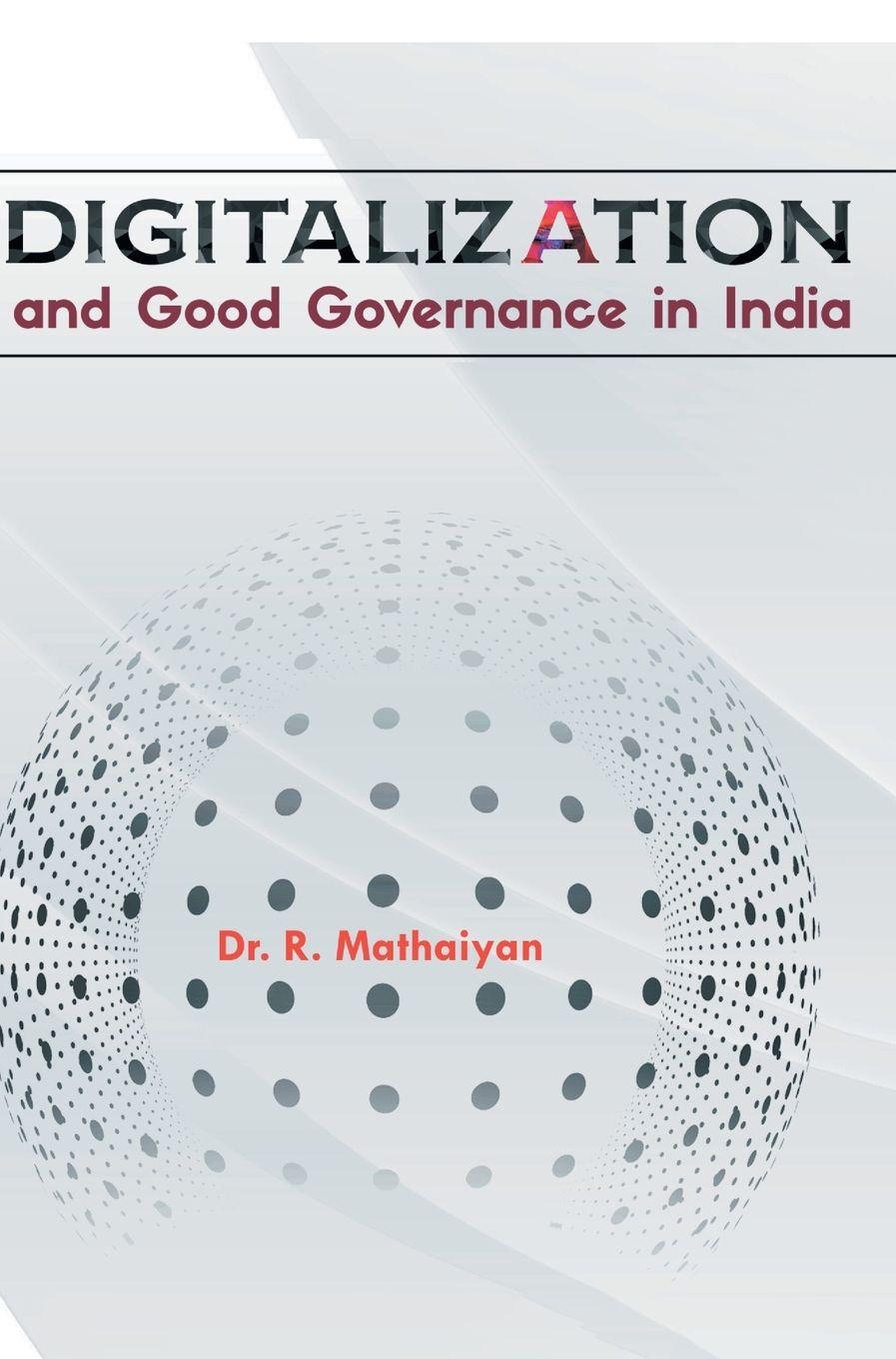 Vorderes Coverbild Digitalization and Good Governance in India