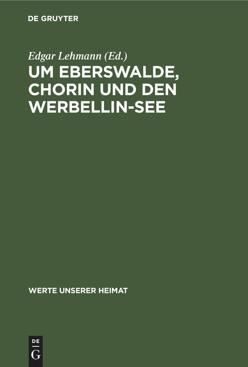 Vorderes Coverbild Um Eberswalde, Chorin und den Werbellin-See