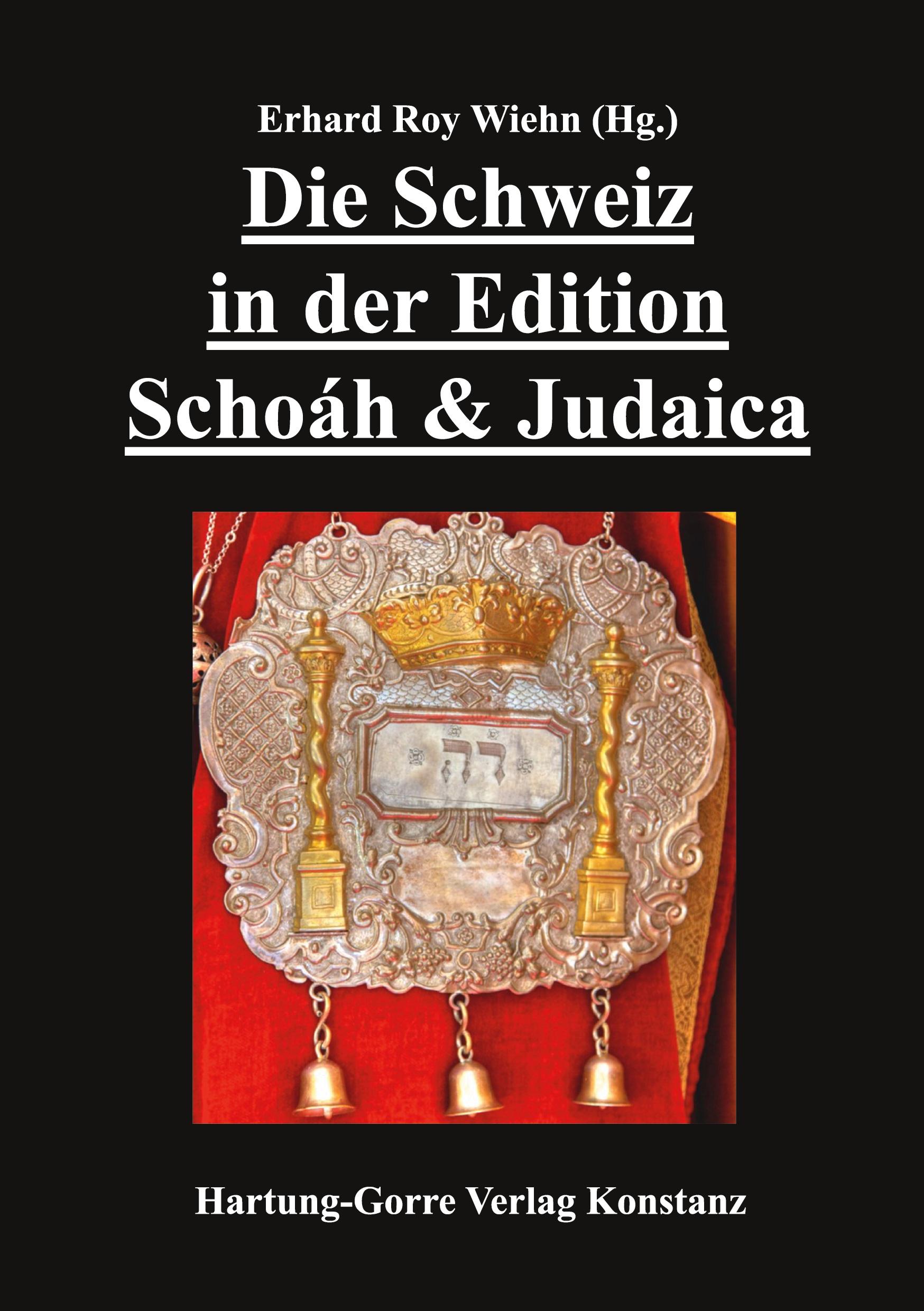 Vorderes Coverbild Die Schweiz in der Edition Schoáh & Judaica