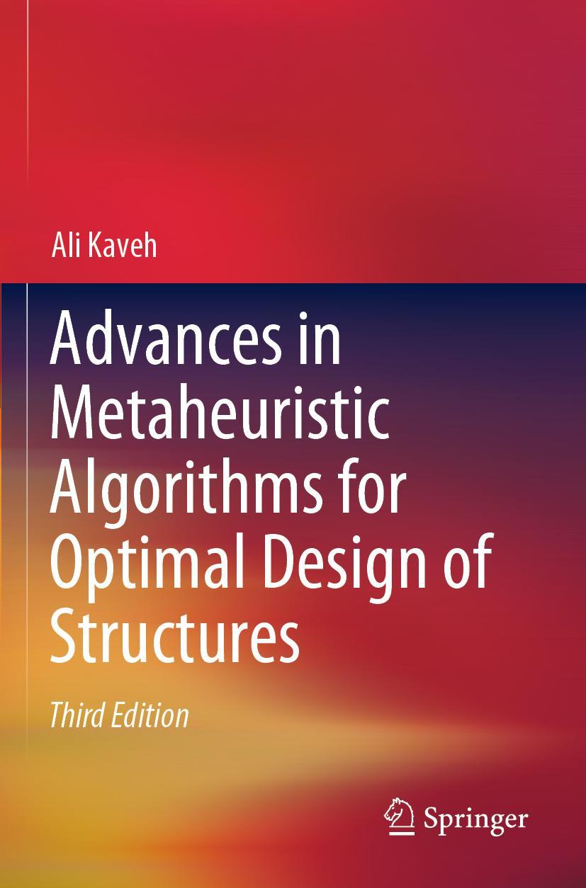 Vorderes Coverbild Advances in Metaheuristic Algorithms for Optimal Design of Structures