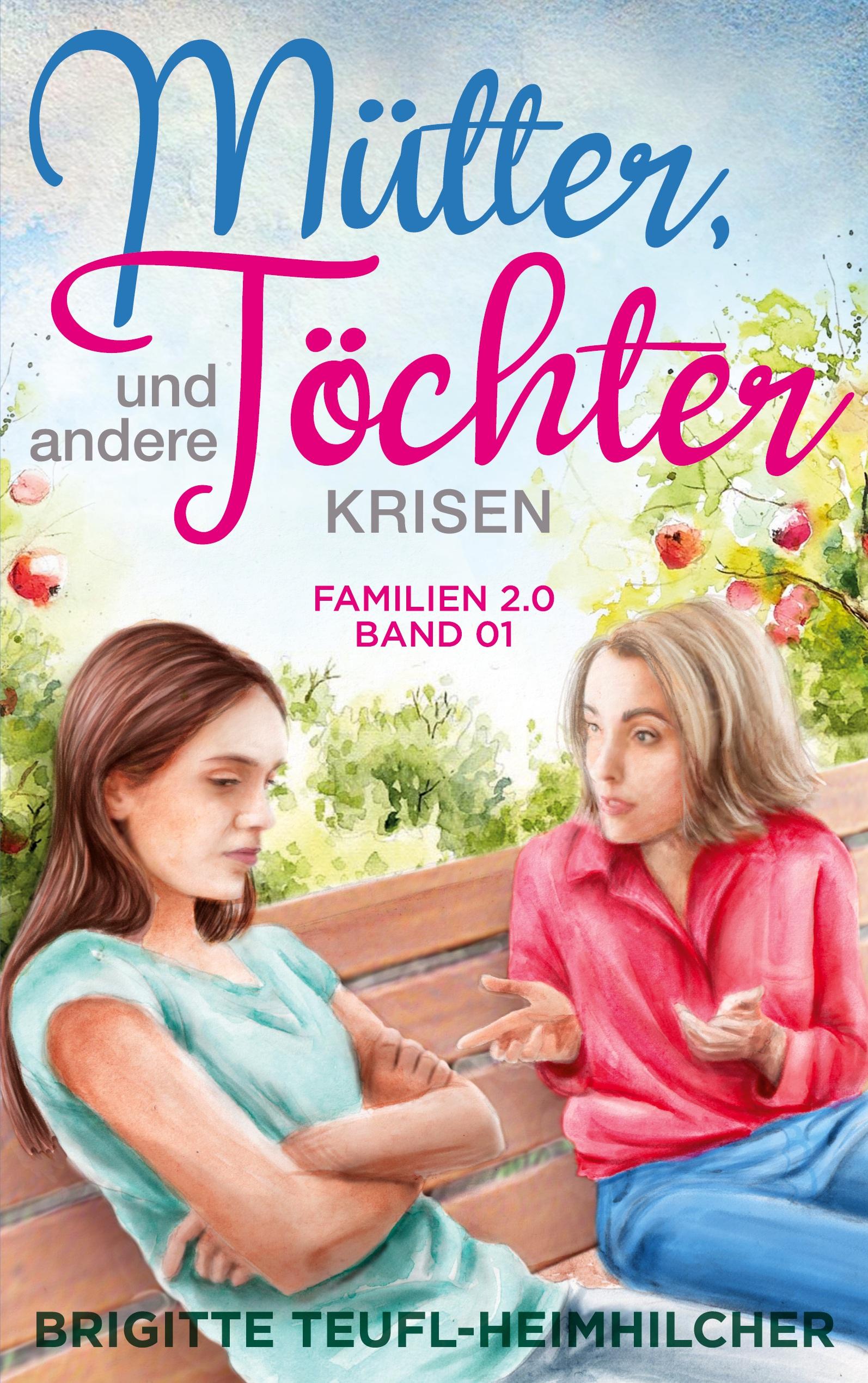 Vorderes Coverbild Mütter, Töchter und andere Krisen