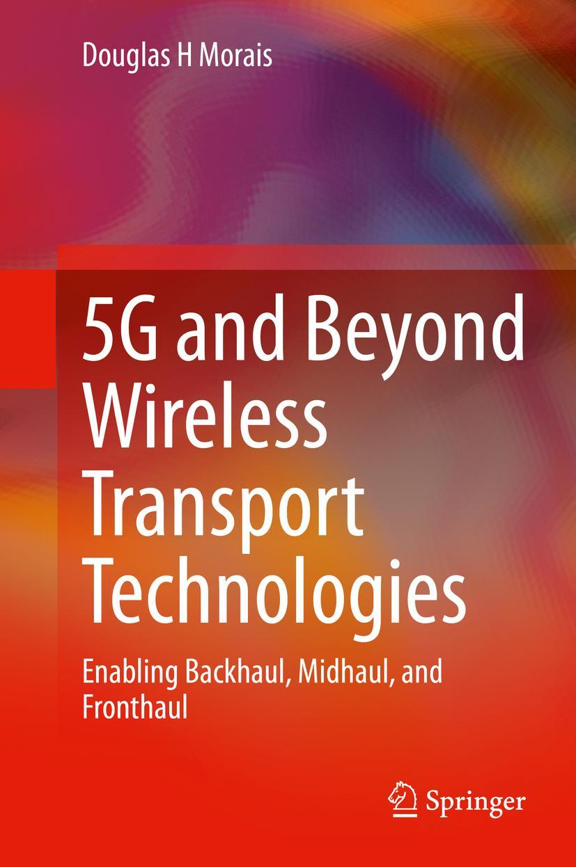 Vorderes Coverbild 5G and Beyond Wireless Transport Technologies