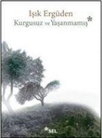 Vorderes Coverbild Kurgusuz ve Yasanmamis