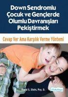 Vorderes Coverbild Down Sendromlu Cocuk ve Genclerde Olumlu Davranislari Pekistirmek