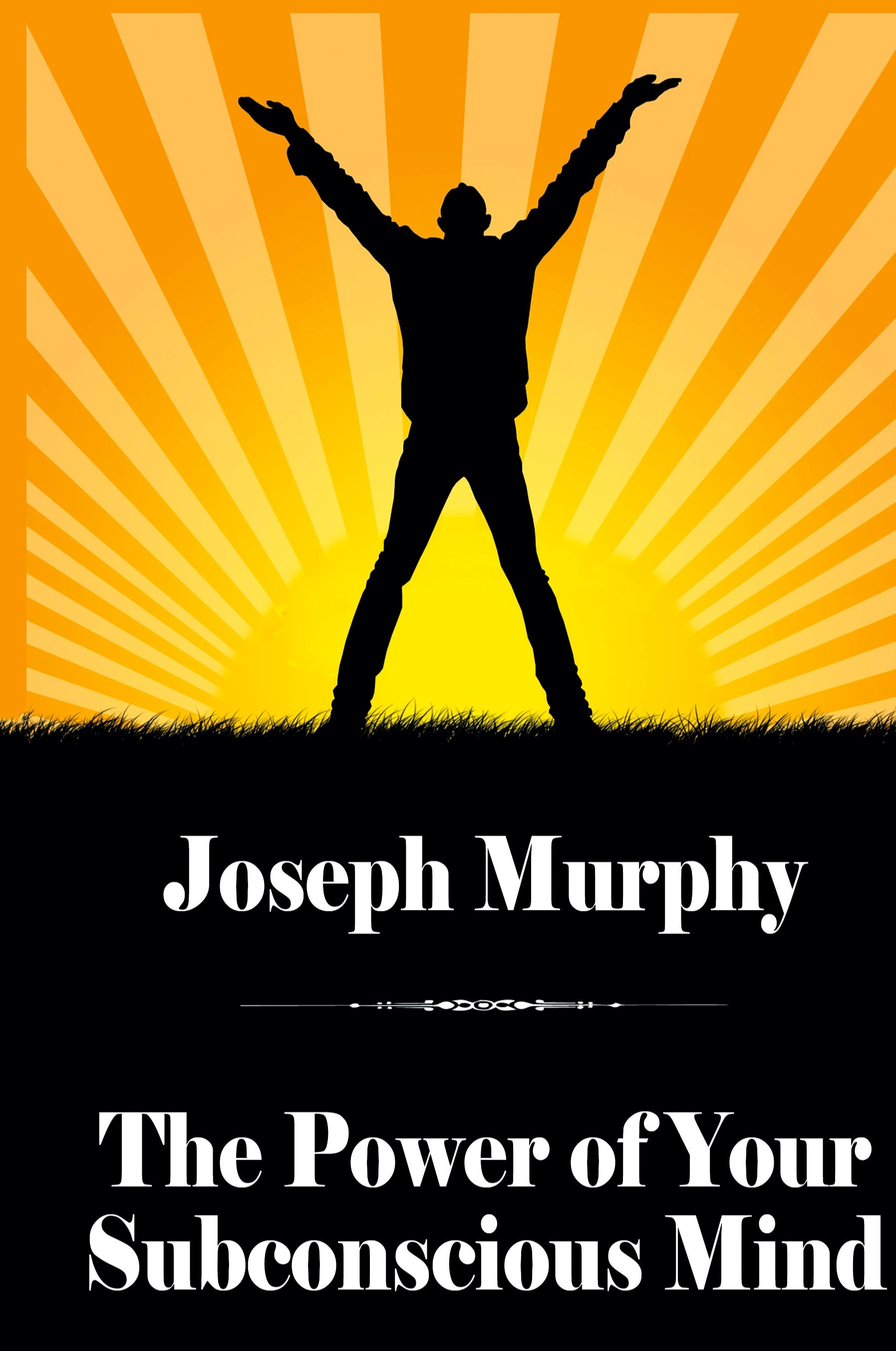 Vorderes Coverbild The Power of Your Subconscious Mind