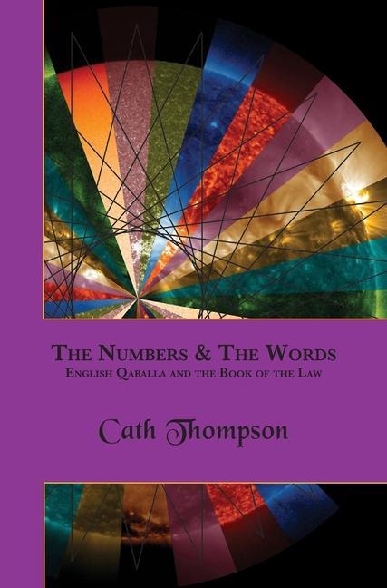 Vorderes Coverbild The Numbers & The Words: English Qaballa and the Book of the Law