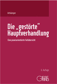 Vorderes Coverbild Die "gestörte" Hauptverhandlung