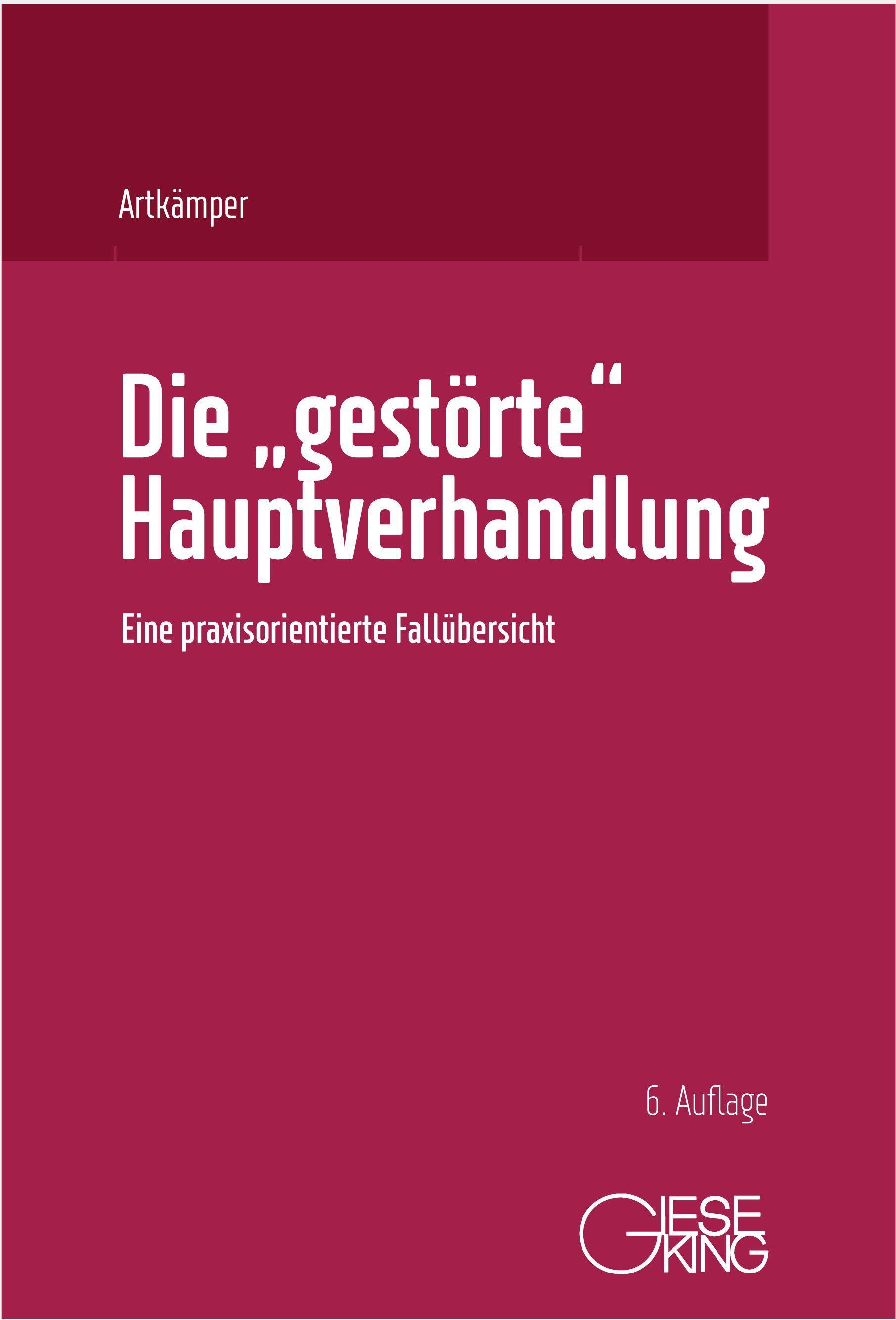 Vorderes Coverbild Die "gestörte" Hauptverhandlung