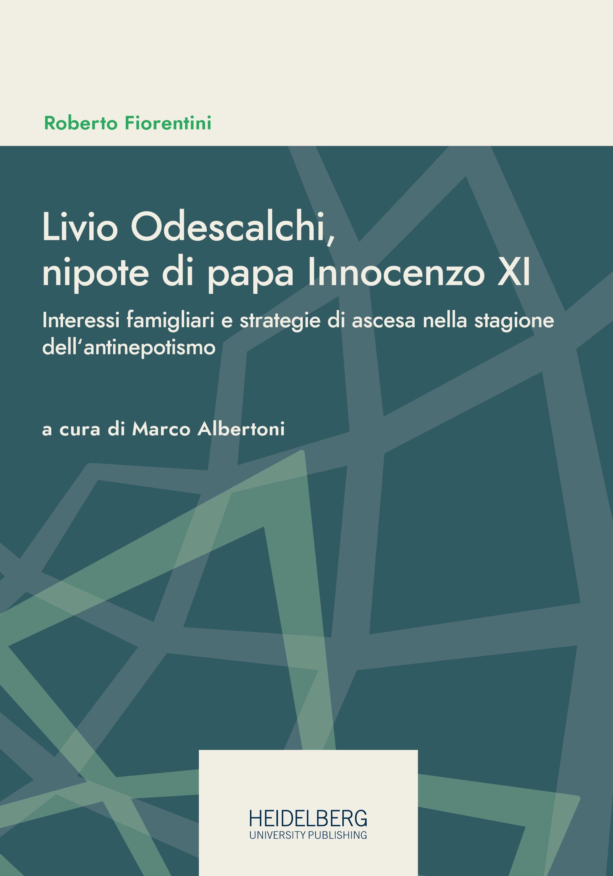 Vorderes Coverbild Livio Odescalchi, nipote di papa Innocenzo XI
