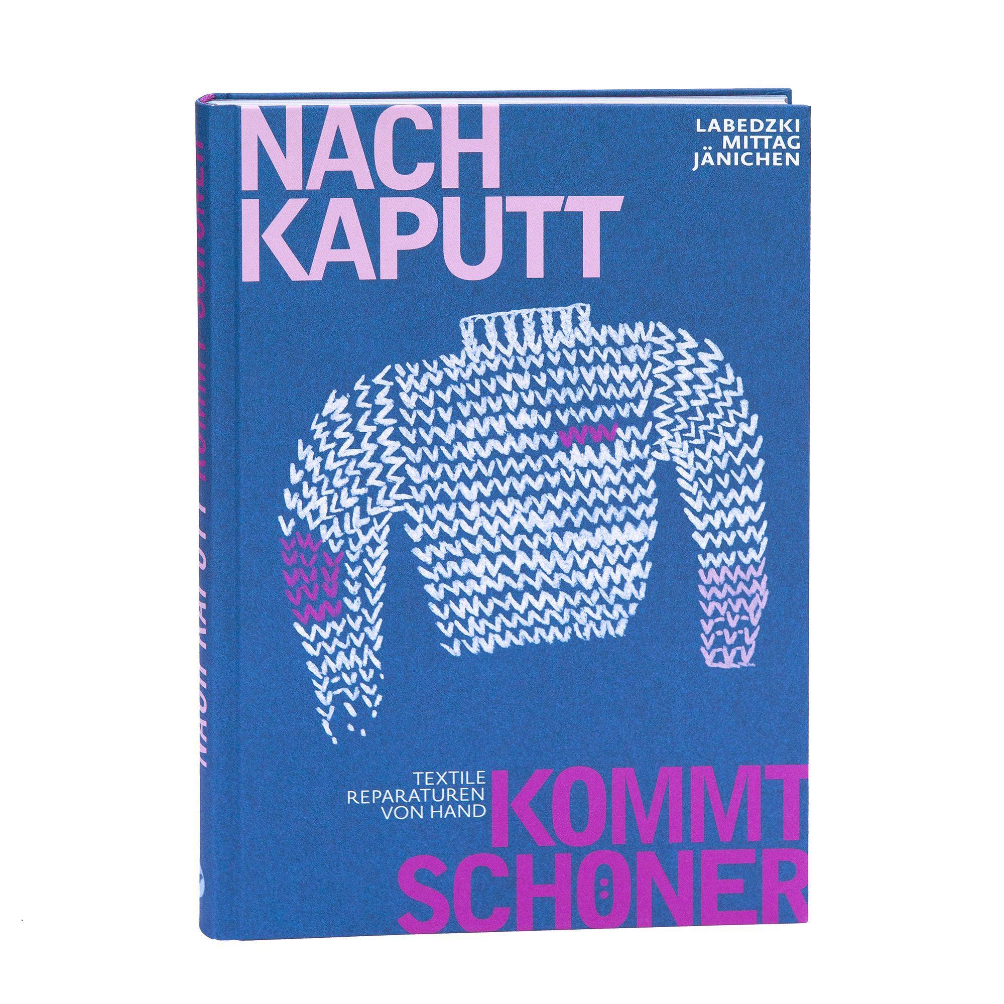 Vorderes Coverbild Nach kaputt kommt schöner