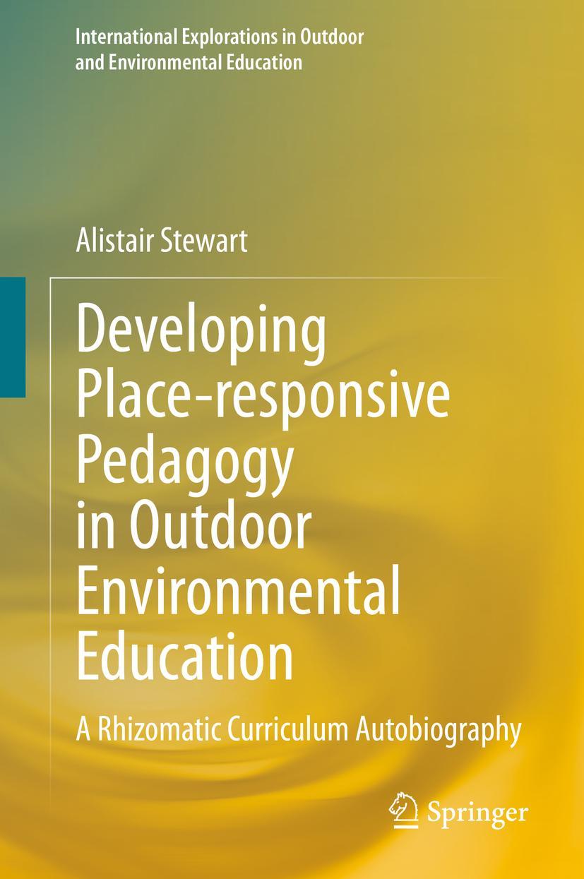 Vorderes Coverbild Developing Place-responsive Pedagogy in Outdoor Environmental Education