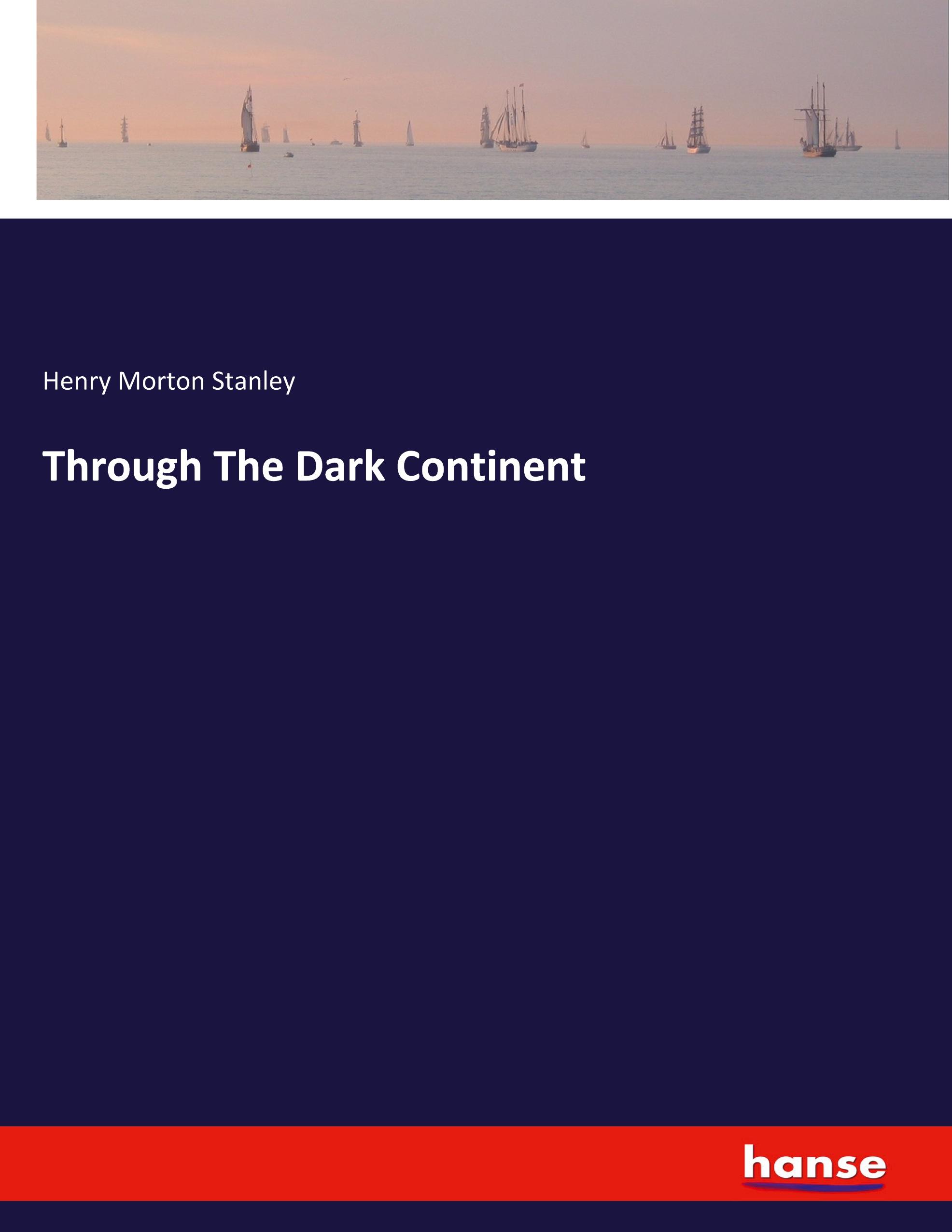 Vorderes Coverbild Through The Dark Continent
