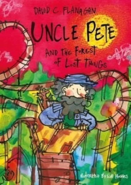 Vorderes Coverbild Uncle Pete and the Forest of Lost Things