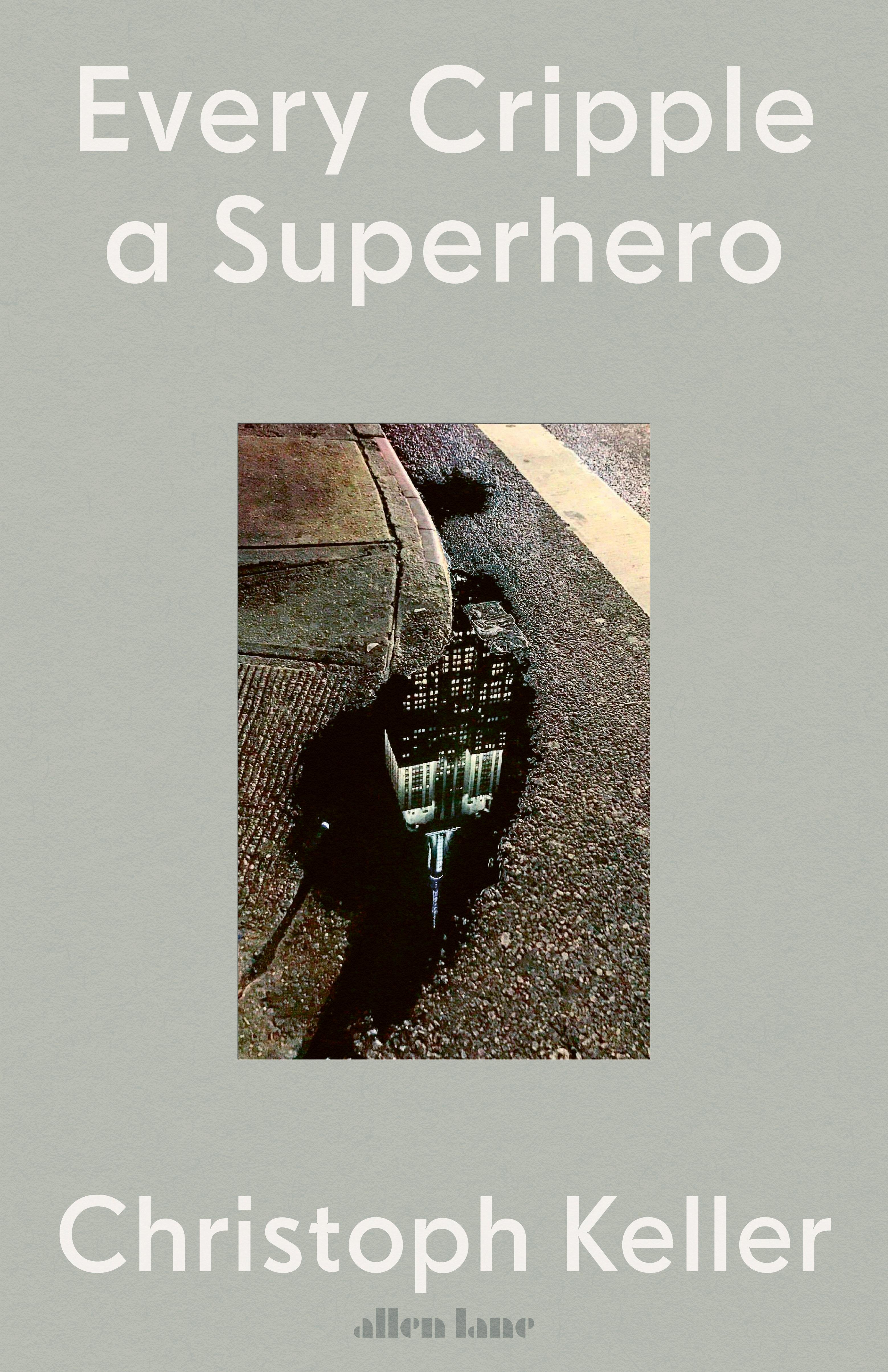 Vorderes Coverbild Every Cripple a Superhero