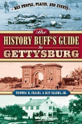 Vorderes Coverbild The History Buff's Guide to Gettysburg