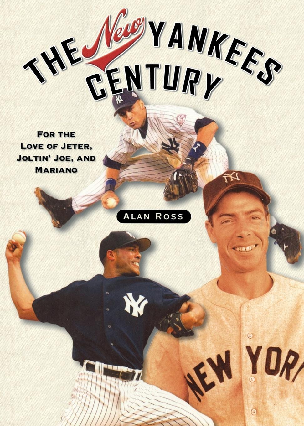Vorderes Coverbild The New Yankees Century
