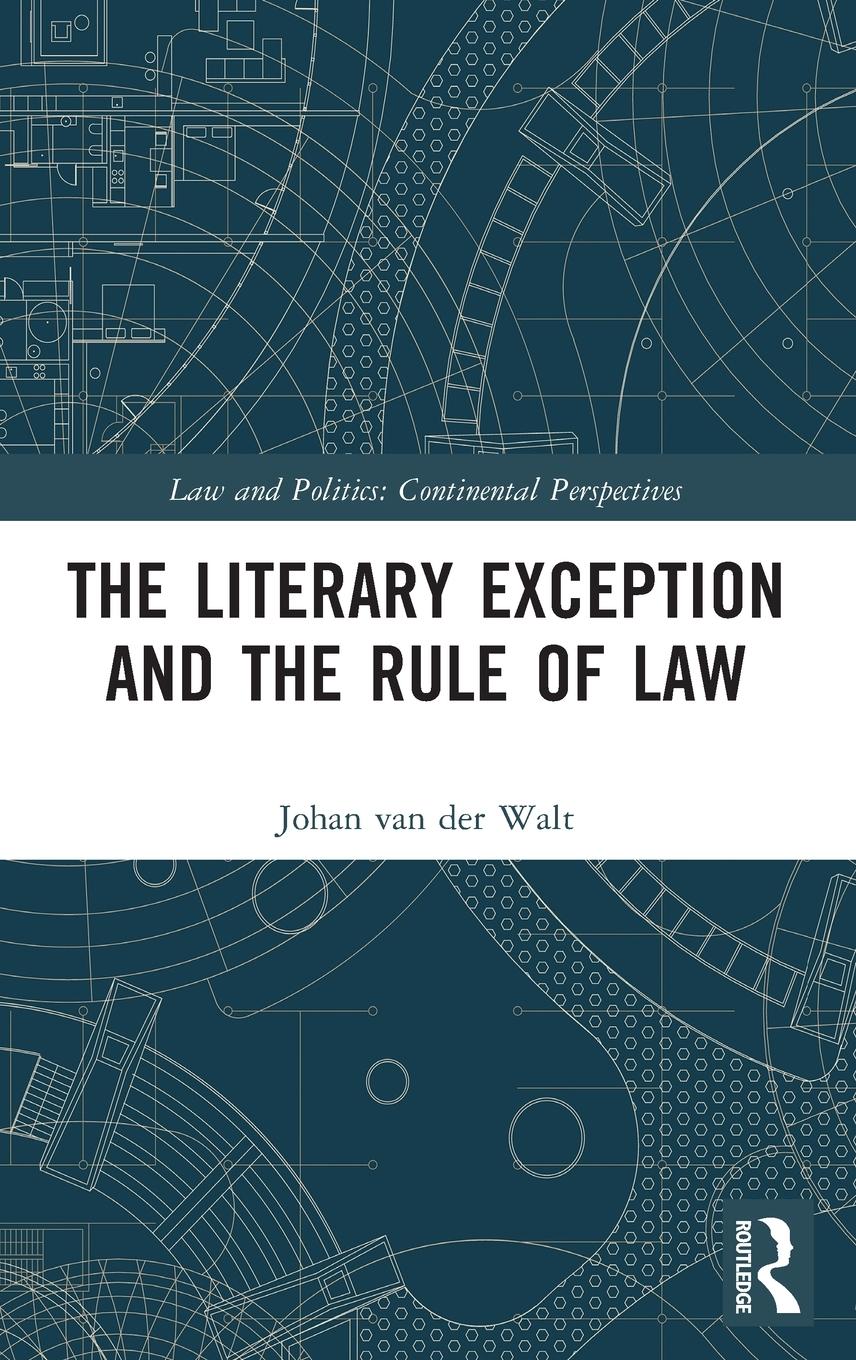 Vorderes Coverbild The Literary Exception and the Rule of Law