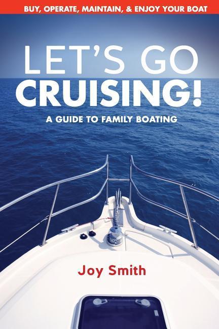 Vorderes Coverbild Let's Go Cruising!: A Guide to Family Boating