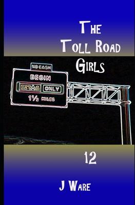 Vorderes Coverbild The Toll Road Girls 12