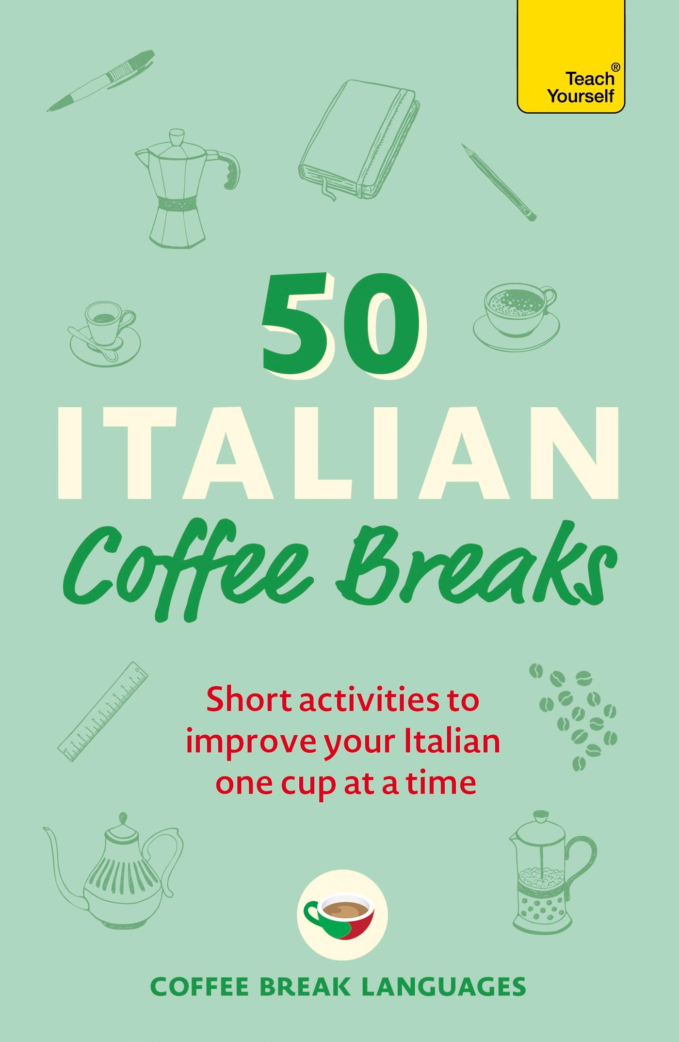 Vorderes Coverbild 50 Italian Coffee Breaks