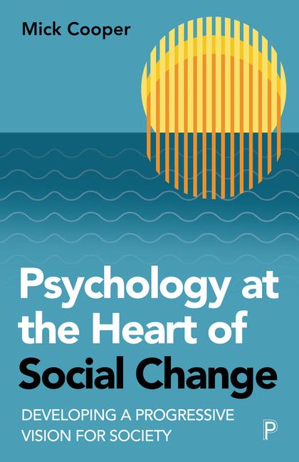 Vorderes Coverbild Psychology at the Heart of Social Change