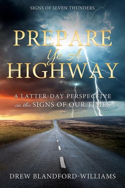 Vorderes Coverbild Prepare Ye a Highway: Signs of Seven Thunders