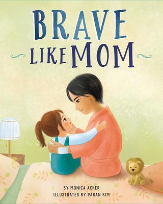 Vorderes Coverbild Brave Like Mom