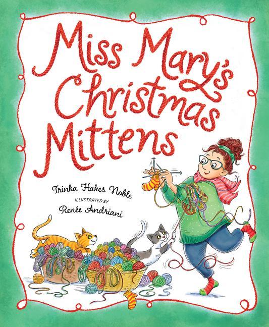 Vorderes Coverbild Miss Mary's Christmas Mittens