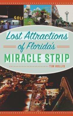 Vorderes Coverbild Lost Attractions of Florida's Miracle Strip