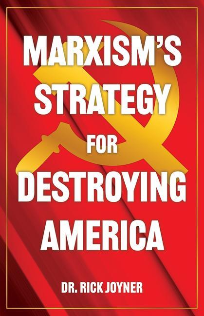 Vorderes Coverbild Marxism's Strategy for Destroying America