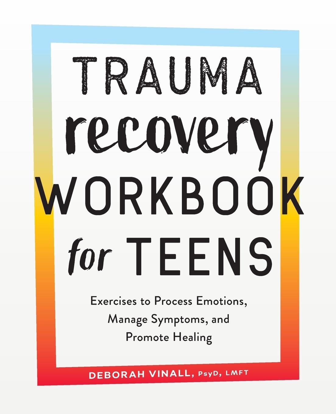 Vorderes Coverbild Trauma Recovery Workbook for Teens