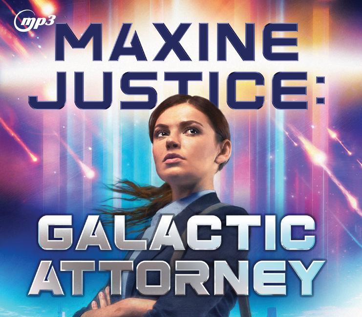 Vorderes Coverbild Maxine Justice: Galactic Attorney