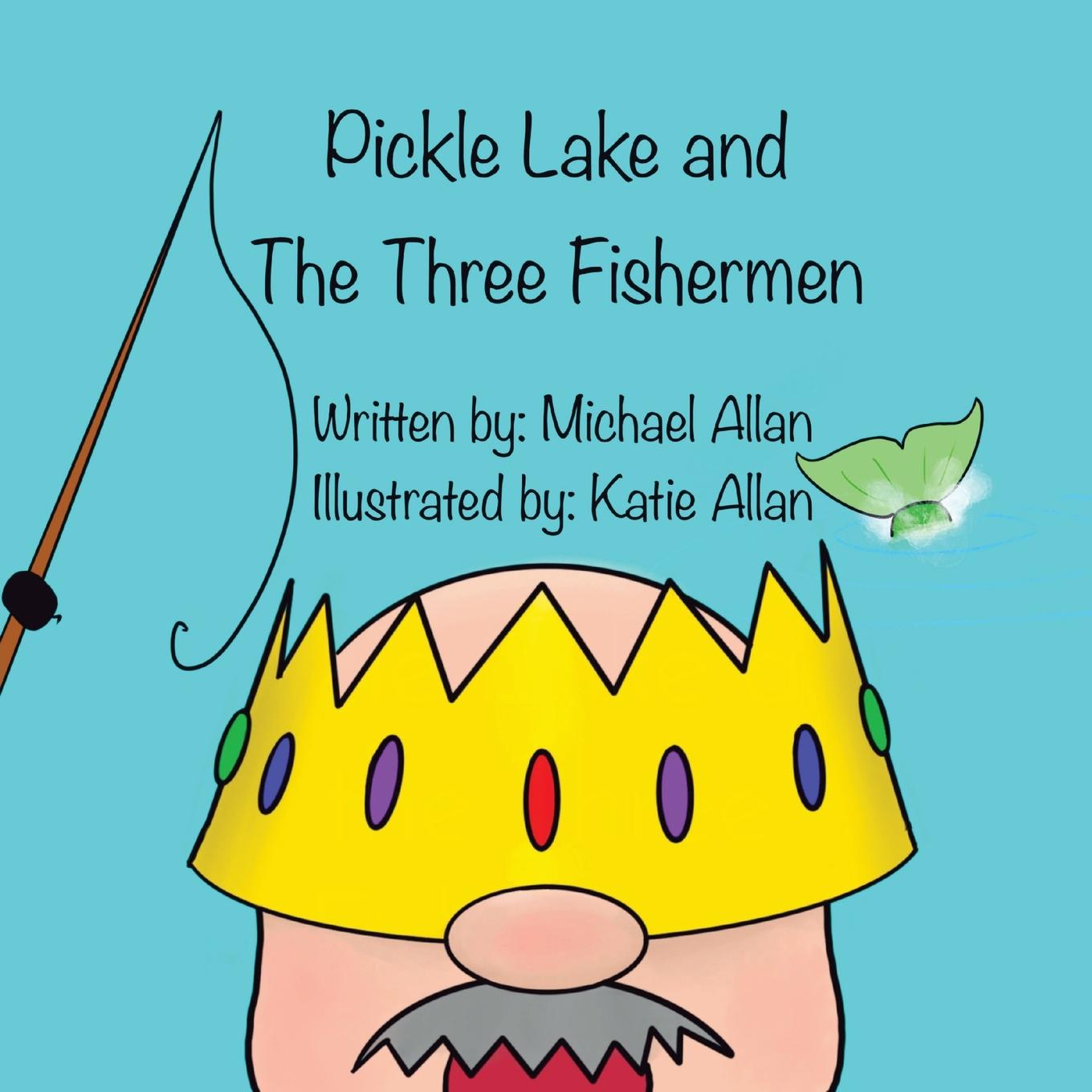 Vorderes Coverbild Pickle Lake and the Three Fishermen