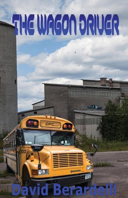 Vorderes Coverbild The Wagon Driver