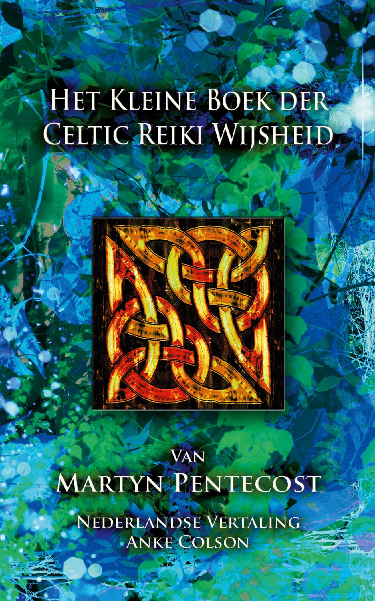 Vorderes Coverbild Het Kleine Boek der Celtic Reiki Wijsheid