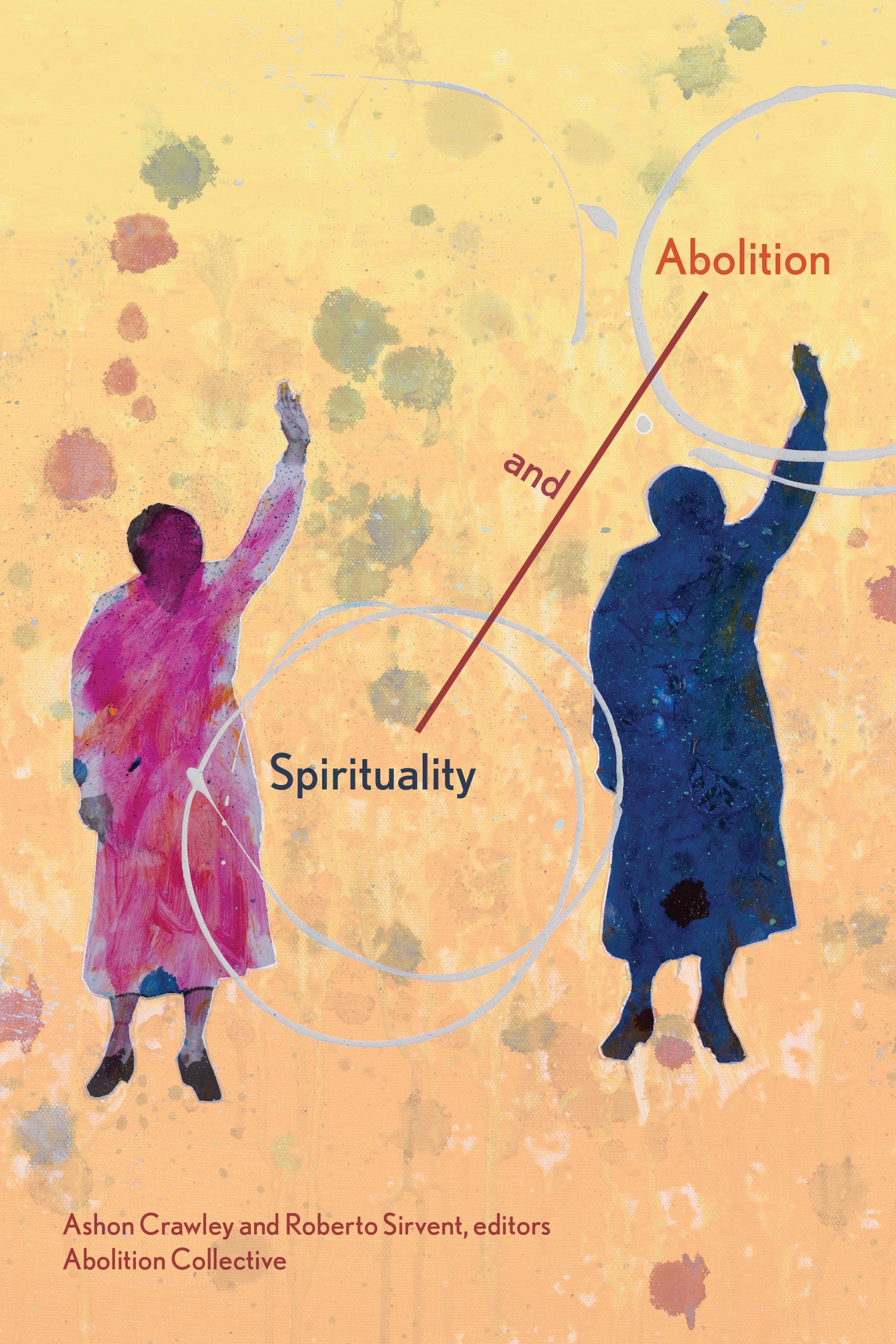 Beispielinhalt (Bild) Spirituality and Abolition