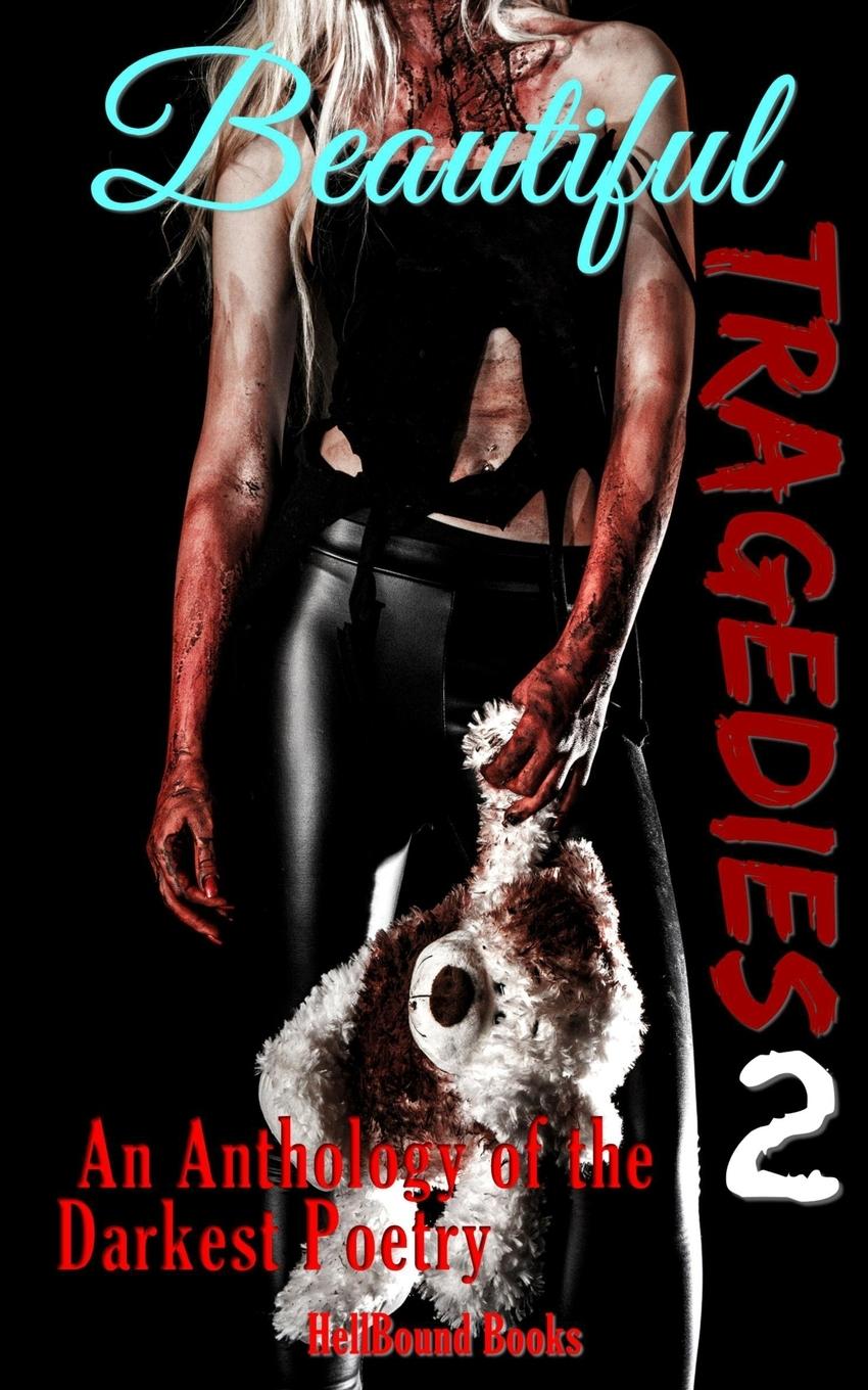 Vorderes Coverbild Beautiful Tragedies 2: An Anthology of the Darkest Poetry