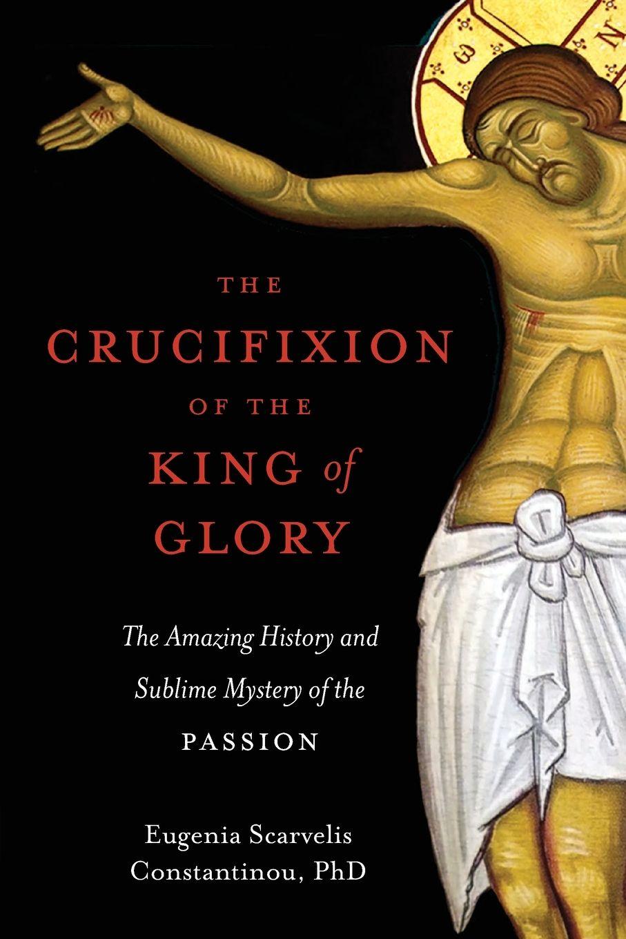 Vorderes Coverbild The Crucifixion of the King of Glory