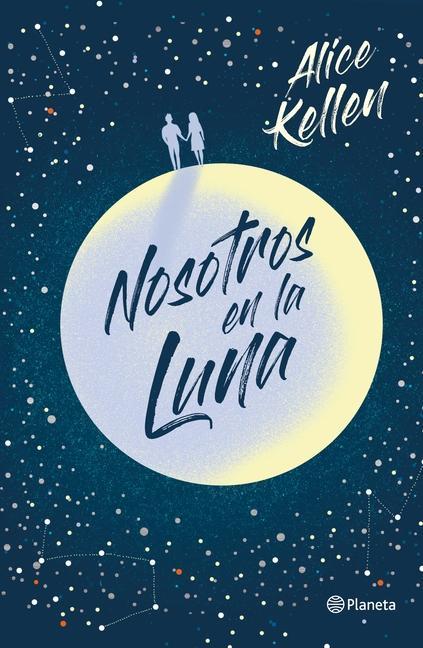 Vorderes Coverbild Nosotros En La Luna (Novela / A Novel)