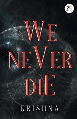 Vorderes Coverbild We Never Die
