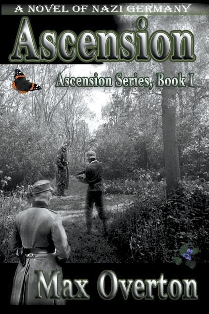 Vorderes Coverbild Ascension, A Novel of Nazi Germany