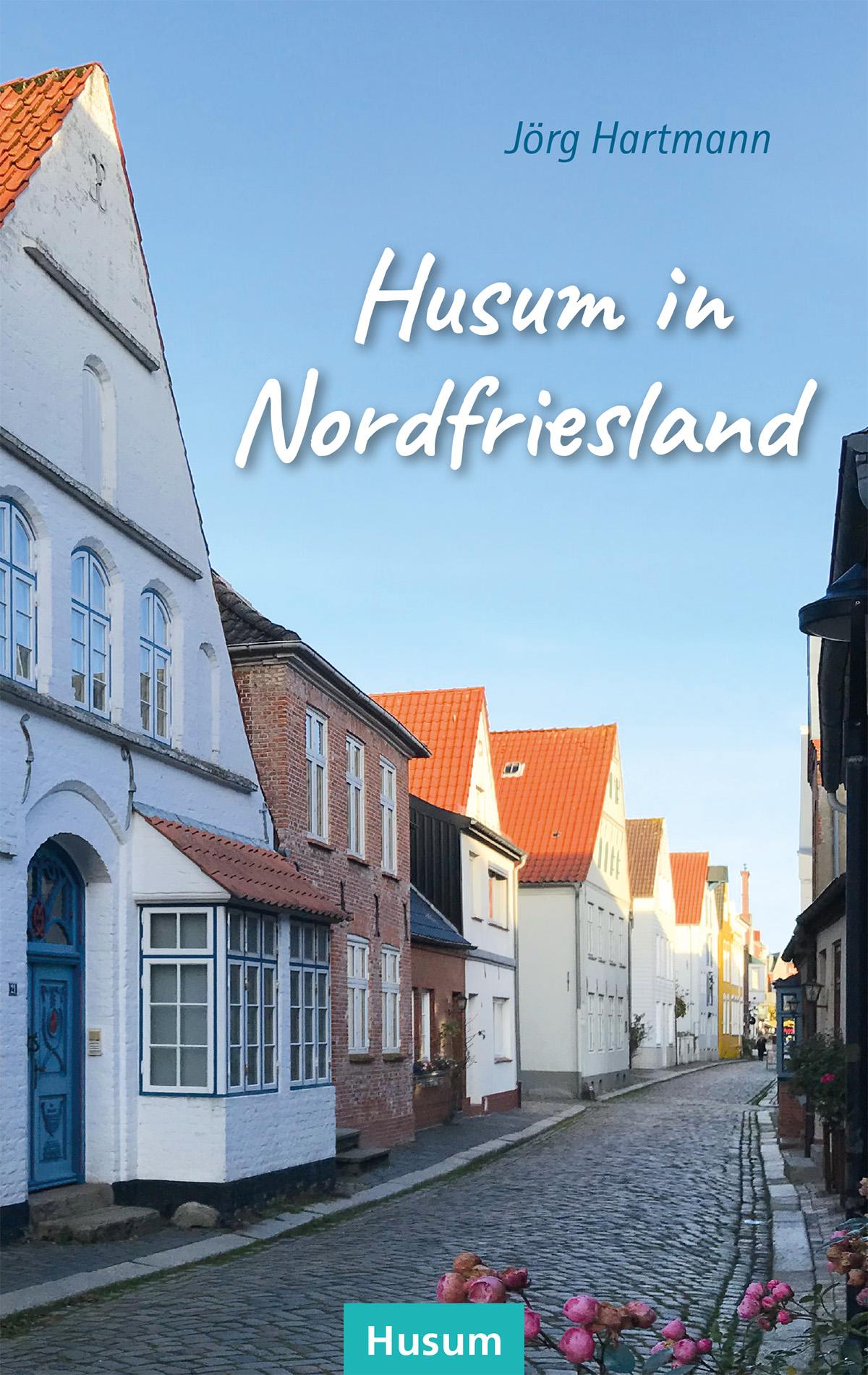 Vorderes Coverbild Husum in Nordfriesland