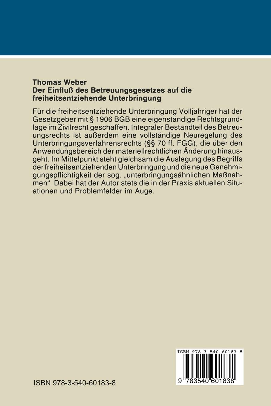 Rückseitencover Der Einfluß des Betreuungsgesetzes auf die freiheitsentziehende Unterbringung