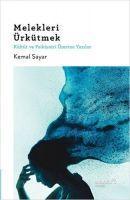 Vorderes Coverbild Melekleri Ürkütmek - Kültür ve Psikiyatri Üzerine Yazilar