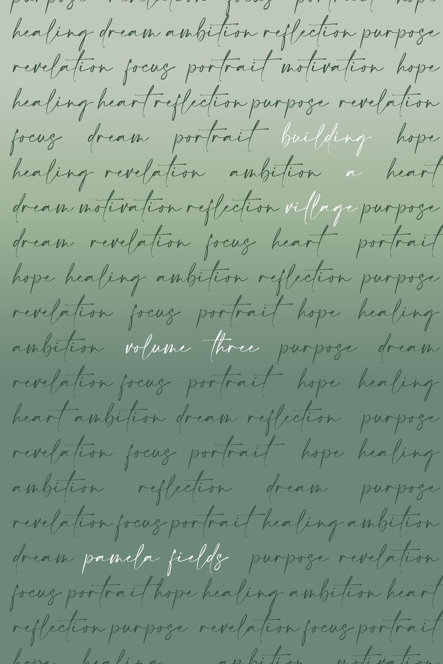 Vorderes Coverbild Building A Village | Volume Three