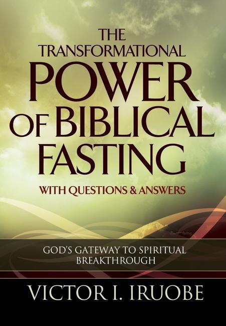 Vorderes Coverbild The Transformational Power of Biblical Fasting